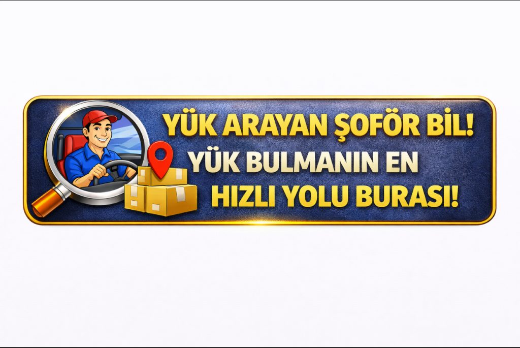  “BOŞ GEZME DEVRİ BİTTİ: YÜK ARTIK SENİ BULUYOR!”