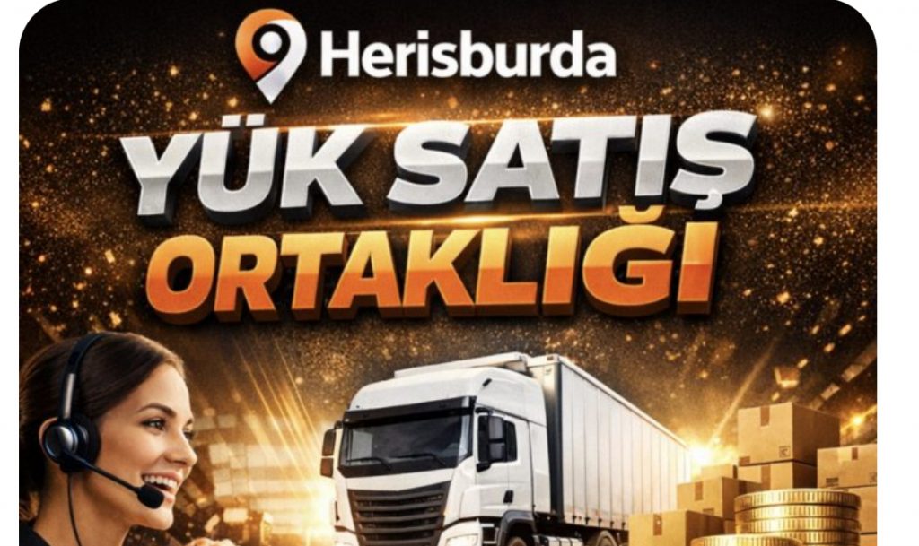 Lojistikte Yeni Dönem: Herisburda’dan “Yük Satış Ortaklığı” Modeli